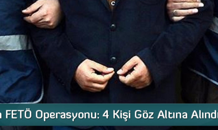 Çorum’da FETÖ Operasyonu: 4 Şüpheli Gözaltına Alındı