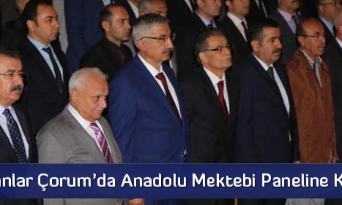 Eski Bakanlar Çorum’da Panele Katıldı