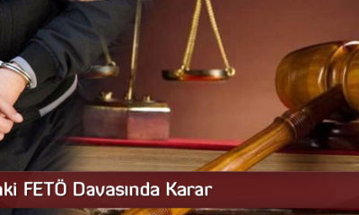 Çorum’daki FETÖ Davasında Karar
