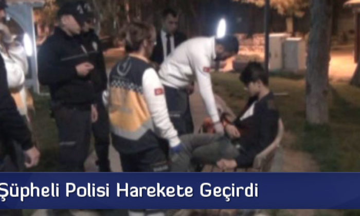 Parktaki Şüpheli Polisi Harekete Geçirdi