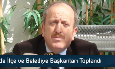 AK Parti’de İlçe Ve Belediye Başkanları Toplandı