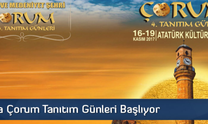 Ankara’da Çorum Tanıtım Günleri Başlıyor