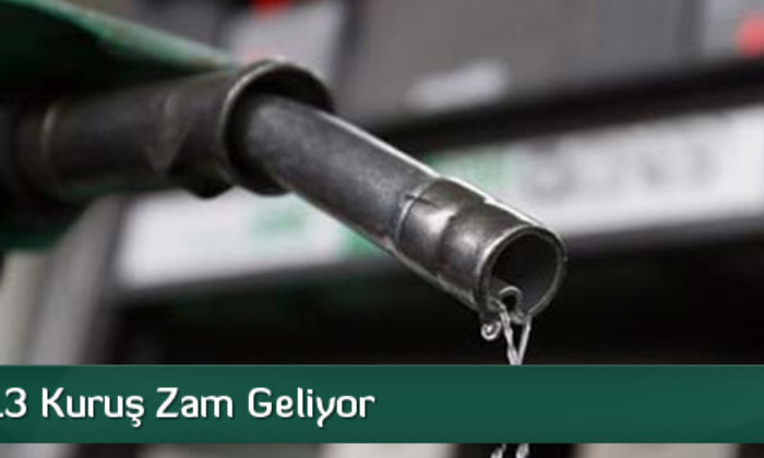 Benzine 13 Kuruş Zam