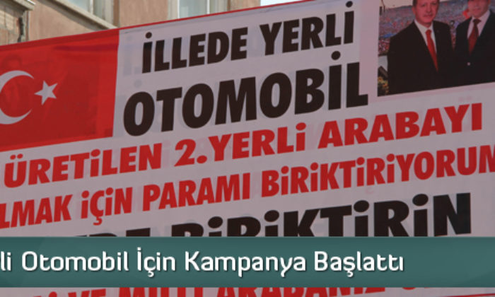 Esnaf Yerli Otomobil İçin Kampanya Başlattı