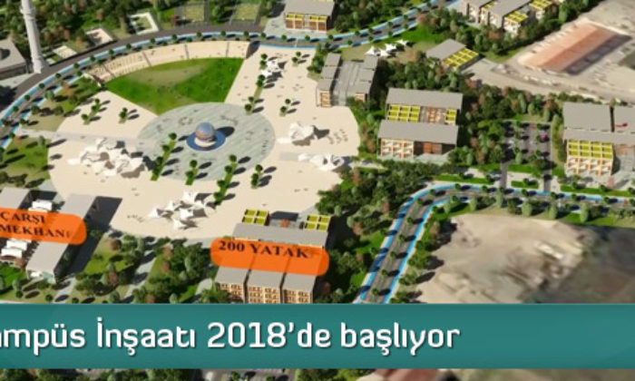 Güney Kampüs İnşaatı 2018’de Başlıyor