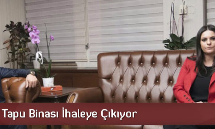 İŞKUR ve Tapu Binası İhaleye Çıkıyor