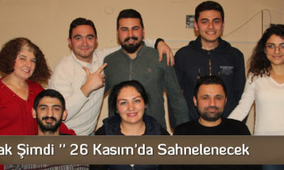 “Ne Olacak Şimdi” 26 Kasım’da Sahnelenecek