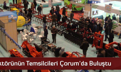 Tarım Sektörünün Temsilcileri Çorum’da Buluştu