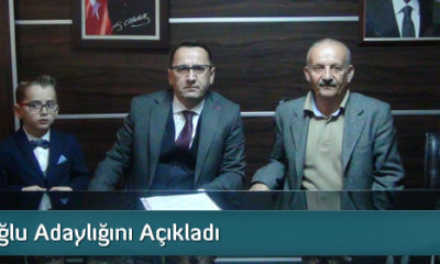 Ahıskalıoğlu Adaylığını Açıkladı