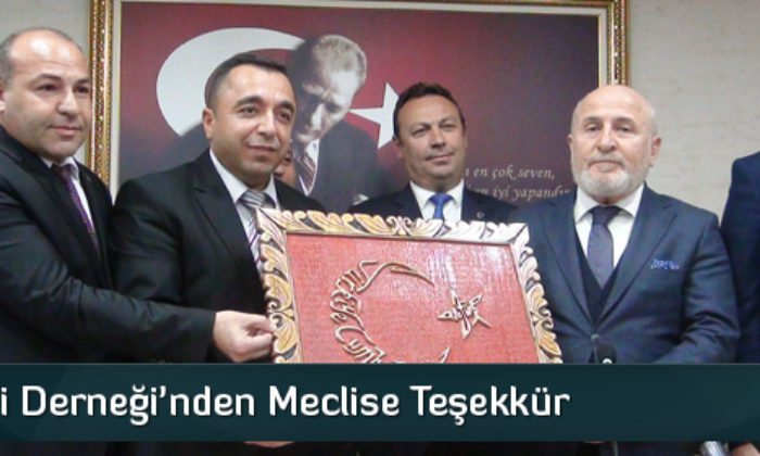 Arifegazili Derneği’nden Meclise Teşekkür