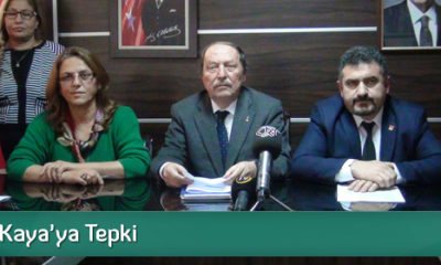 CHP’den Kaya’ya Tepki