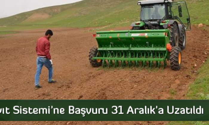 Çiftçi Kayıt Sistemi’ne Başvuru 31 Aralık’a Uzatıldı