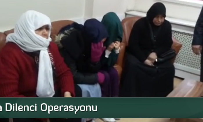 Çorum’da Dilenci Operasyonu