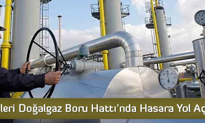 İş Makineleri Doğalgaz Boru Hattı’nda Hasara Yol Açtı