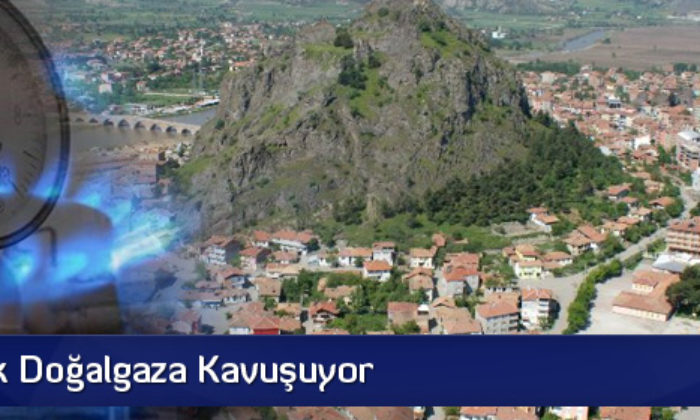 Osmancık Doğalgaza Kavuşuyor