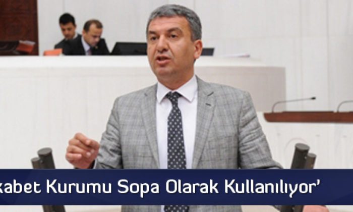 Köse ‘Rekabet Kurumu Sopa Olarak Kullanılıyor’