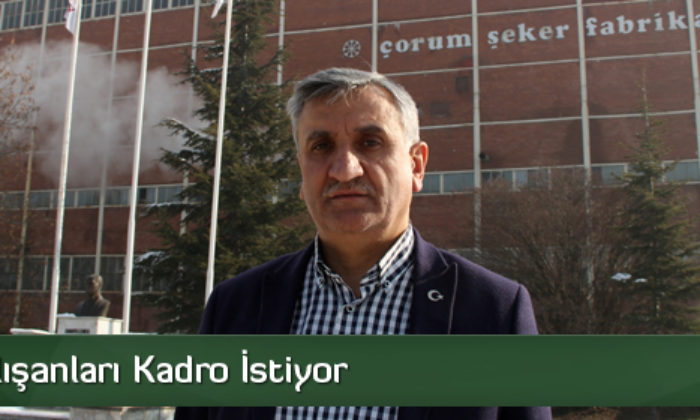 Şeker Çalışanları Kadro İstiyor