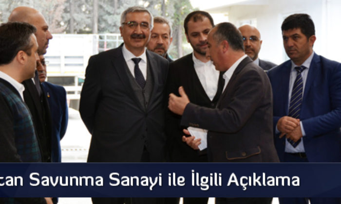 Vali Kılıç’tan Savunma Sanayi ile İlgili Açıklama