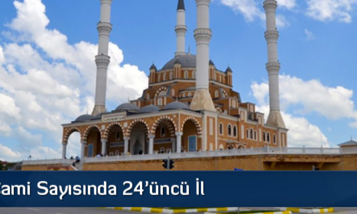 Çorum, Cami Sayısında 24’üncü İl