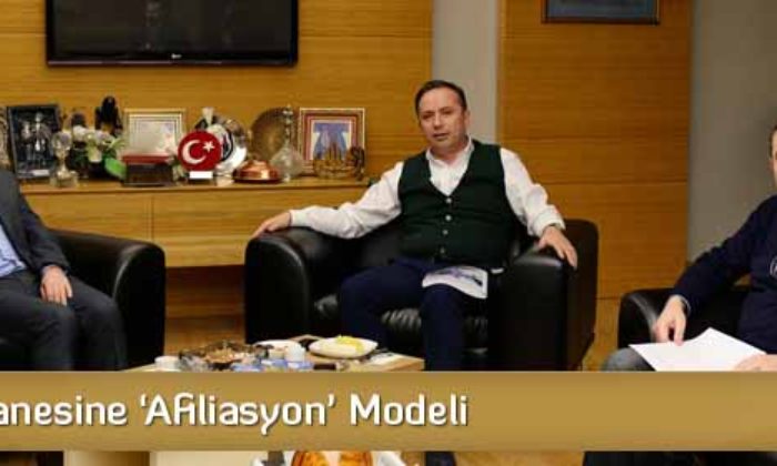 Diş Hastanesine ‘Afiliasyon’ Modeli