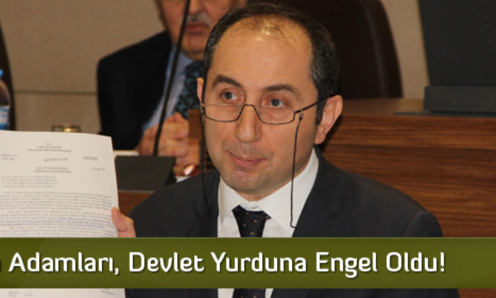 FETÖ’nün Adamları, Devlet Yurduna Engel Oldu