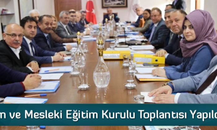İl İstihdam ve Mesleki Eğitim Kurulu Toplantısı Yapıldı
