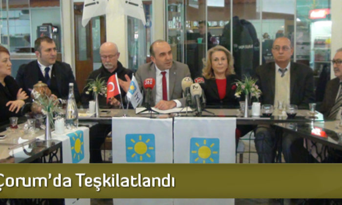 İyi Parti Çorum’da Teşkilatlandı