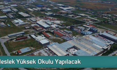 OSB’ye Meslek Yüksek Okulu Kuruluyor