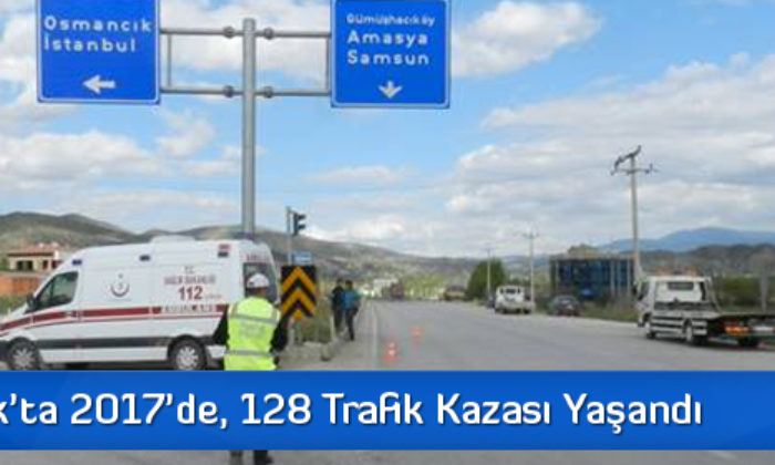 Osmancık’ta 2017’de, 128 Trafik Kazası Yaşandı