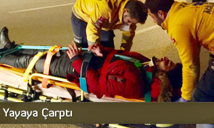 Otomobil Yayaya Çarptı