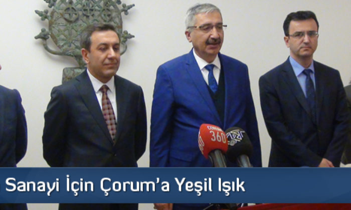 Savunma Sanayi İçin Çorum’a Yeşil Işık