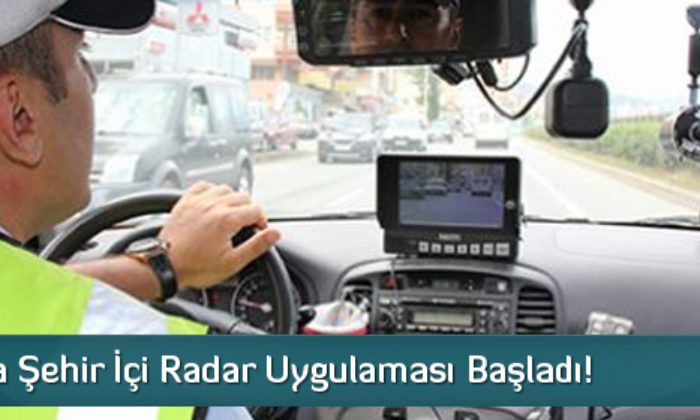 Çorum’da Şehir İçi Radar Uygulaması Başladı