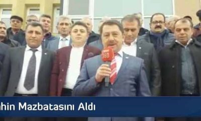 Tahsin Şahin Mazbatasını Aldı