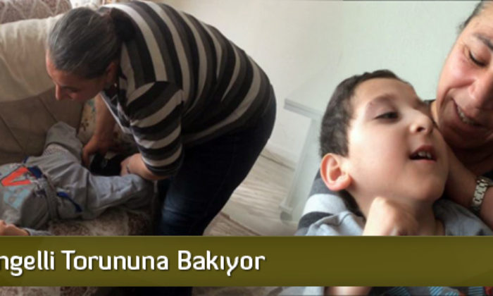 9 Yıldır Engelli Torununa Bakıyor