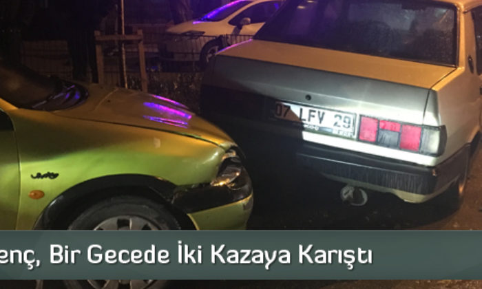 Alkollü Genç, Bir Gecede İki Kazaya Karıştı