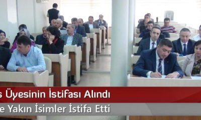 İki Meclis Üyesinin İstifası Alındı