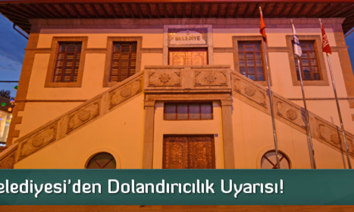 Çorum Belediyesi’den Dolandırıcılık Uyarısı