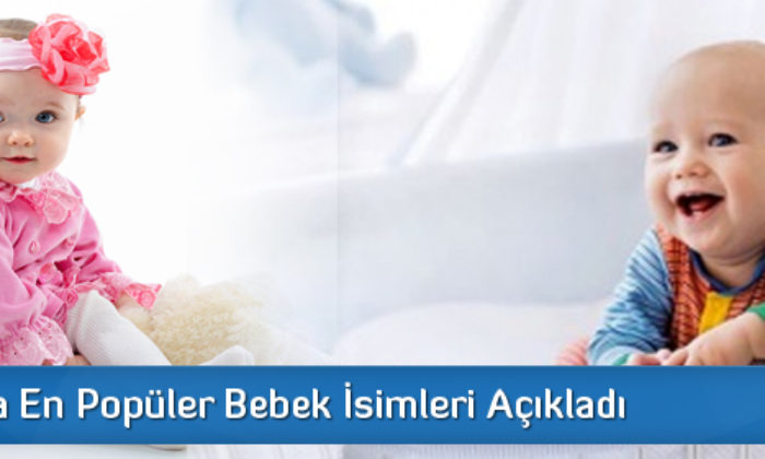 Çorum’da En Popüler Bebek İsimleri