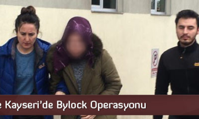 Çorum ve Kayseri’de Bylock Operasyonu