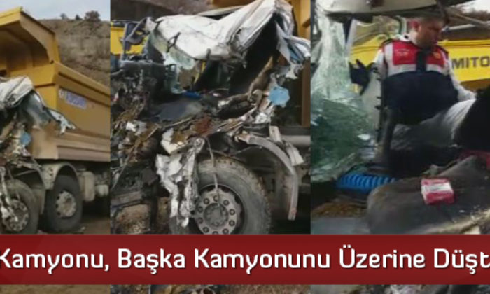 Hafriyat Kamyonu, Başka Kamyonunu Üzerine Düştü