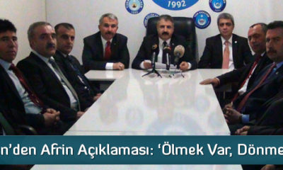 Kamu-Sen’den Afrin Açıklaması: ‘Ölmek Var, Dönmek Yok