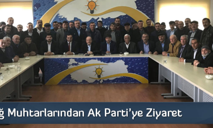 Uğurludağ Muhtarlarından Ak Parti’ye Ziyaret