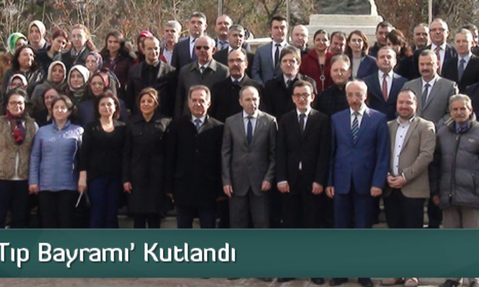 ‘14 Mart Tıp Bayramı’ Kutlandı