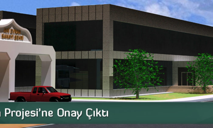 Ahi Evran Projesi’ne Onay Çıktı
