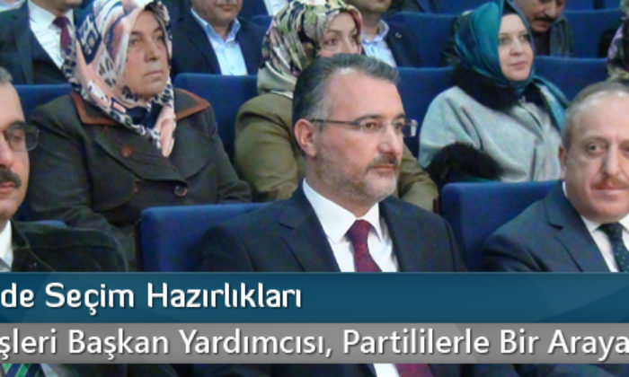 AK Parti’de Seçim Hazırlıkları