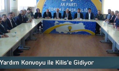 AK Parti, Yardım Konvoyu ile Kilis’e Gidiyor