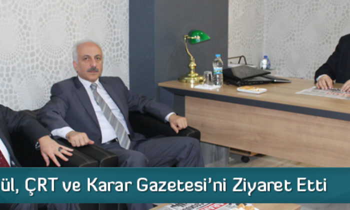 Başkan Gül, ÇRT ve Karar Gazetesi’ni Ziyaret Etti