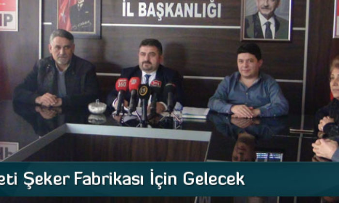 CHP Heyeti Şeker Fabrikası İçin Gelecek