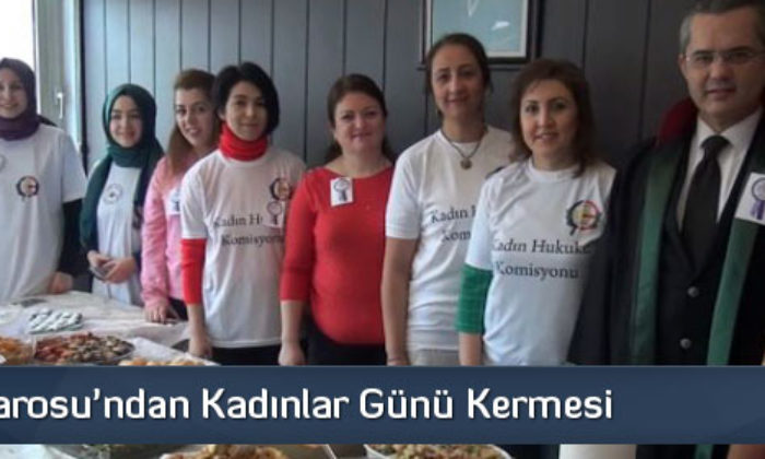 Çorum Barosu’ndan Kadınlar Günü Kermesi