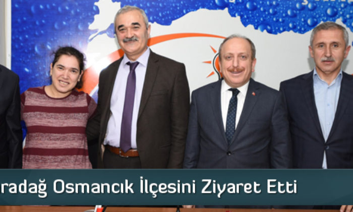 Gül ve Karadağ Osmancık İlçesini Ziyaret Etti